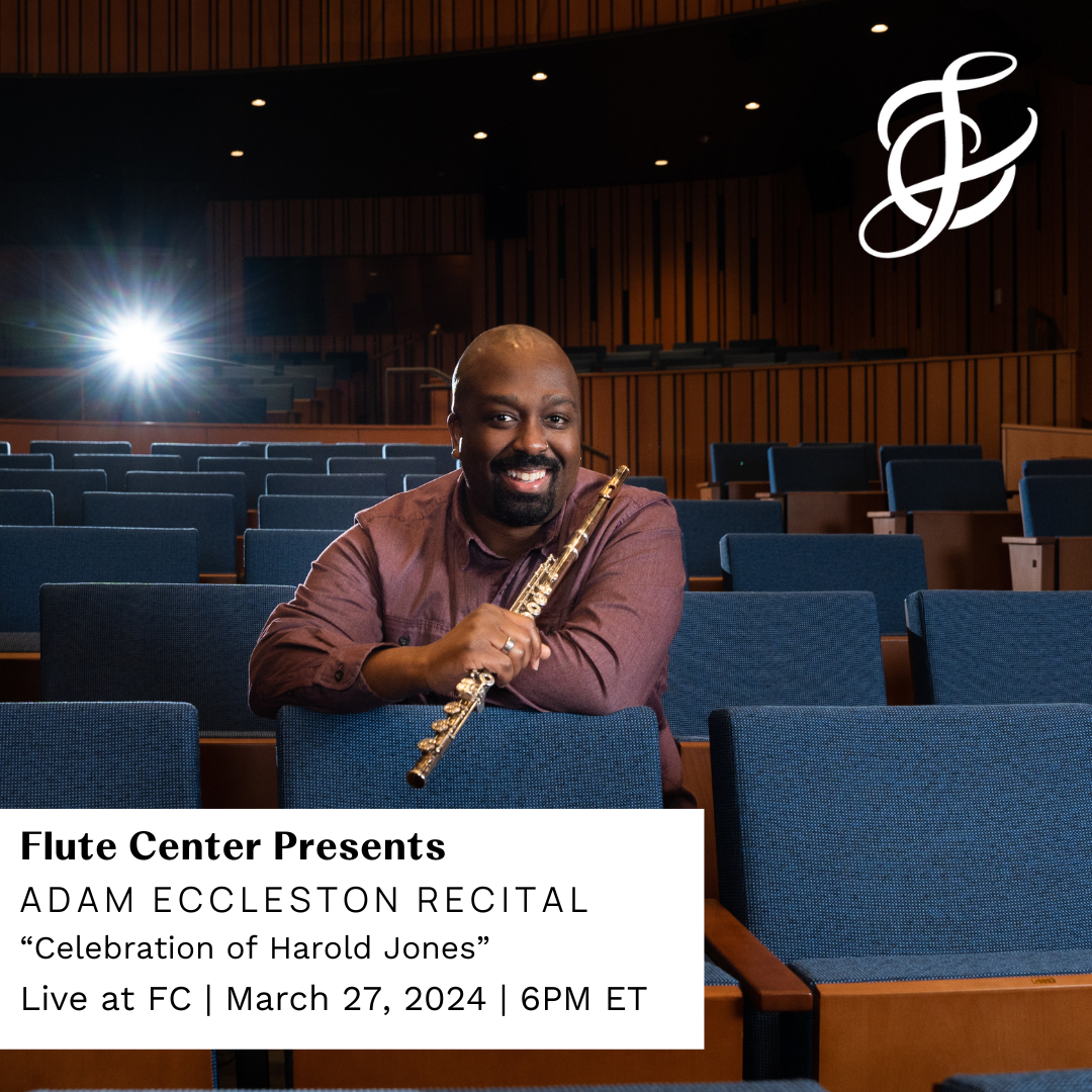 Adam Eccleston Recital Celebration of Harold Jones Flute Center