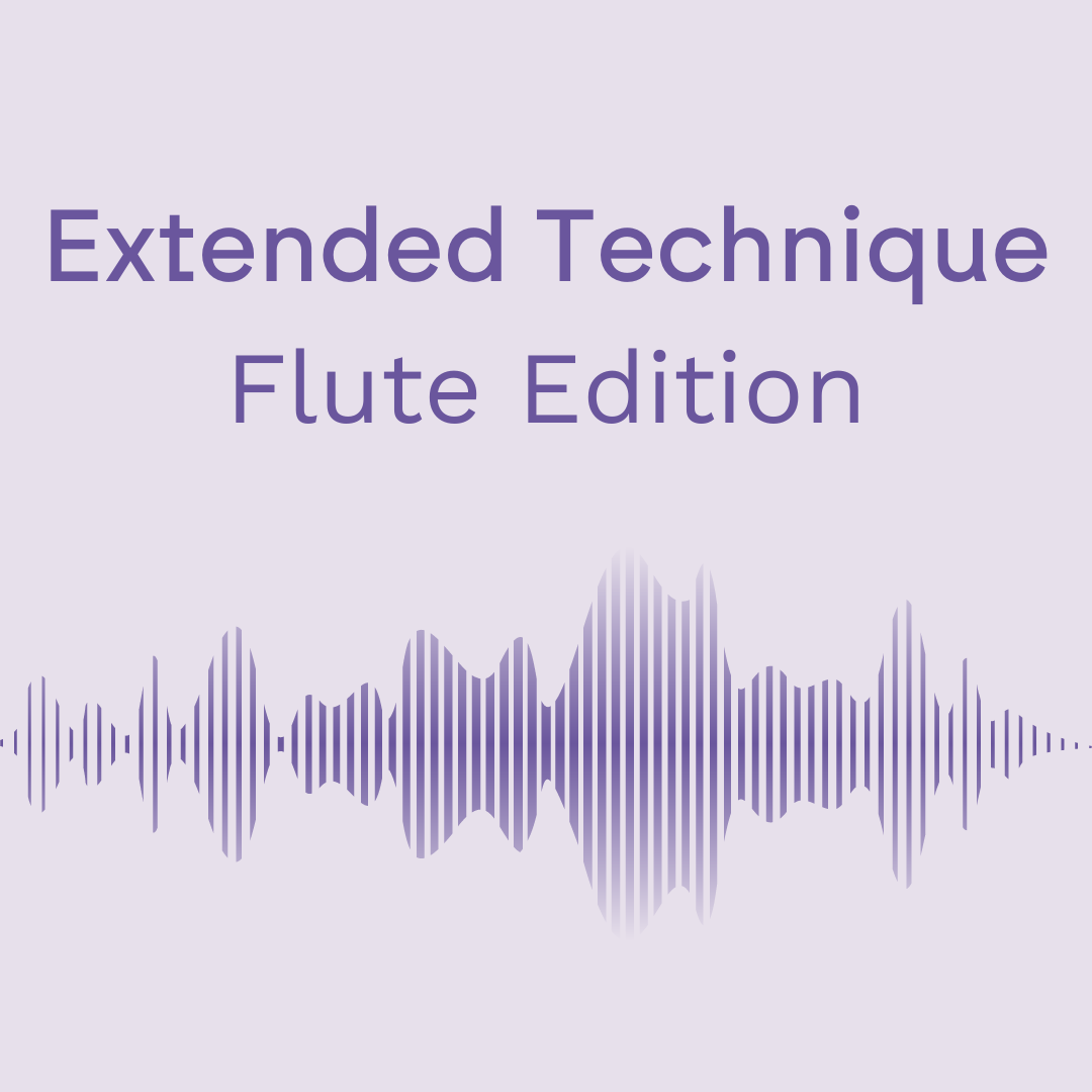 Extended Technique Flute Edition Flute Center