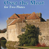 Over The Moat (Two Flutes)