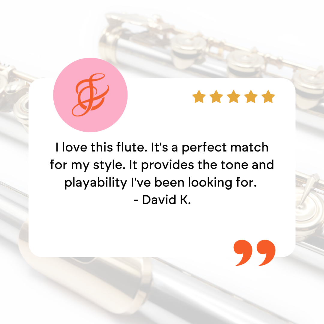 I love this flute. It's a perfect match for my style. It provides the tone and playability I've been looking for.
- David K.