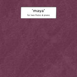 Maya (2 Flutes and Piano)