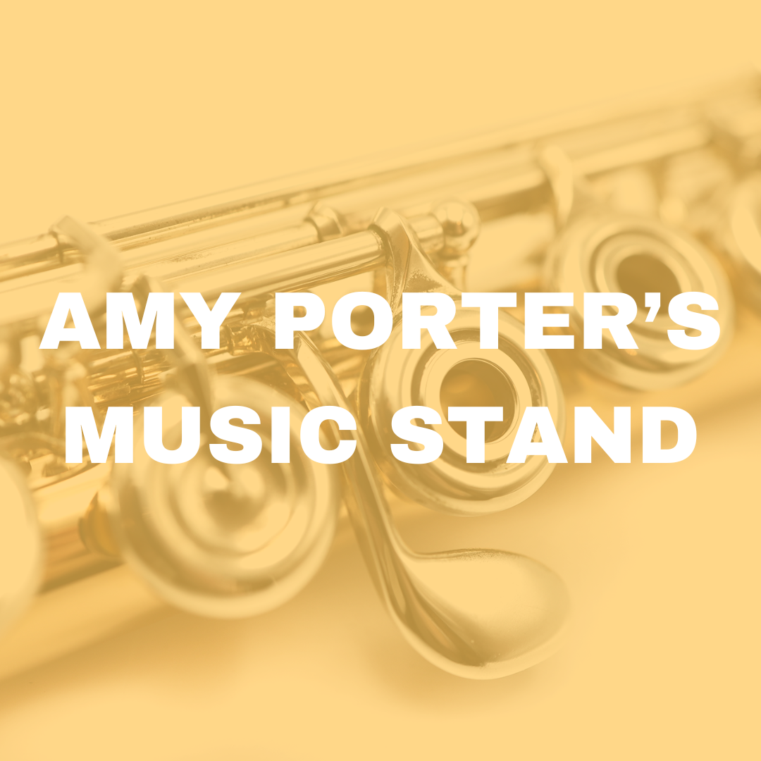 What's on Amy Porter's Music Stand?