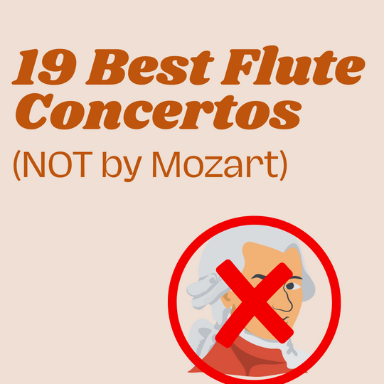 19 Best Flute Concertos (NOT by Mozart)