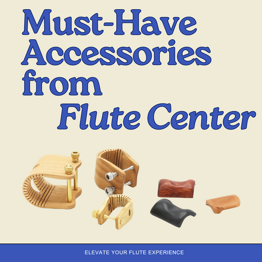 Elevate Your Flute Experience: Must-Have Accessories from Flute Center