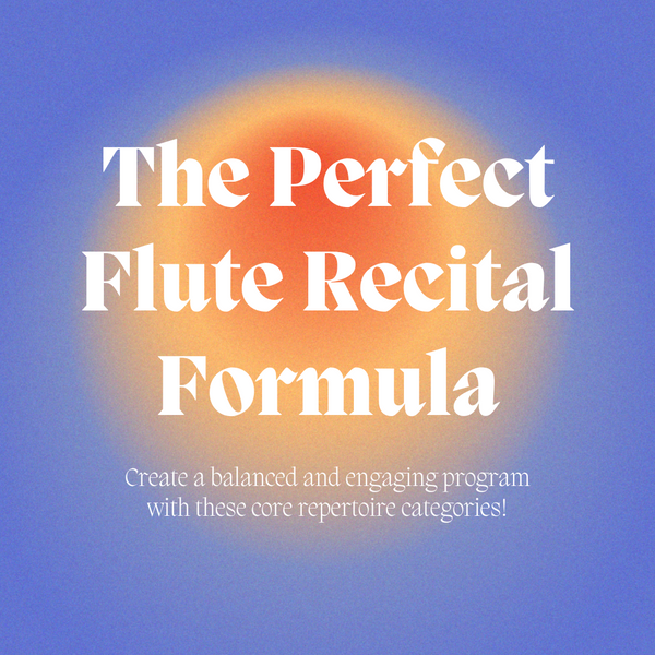 The Perfect Flute Recital Formula
