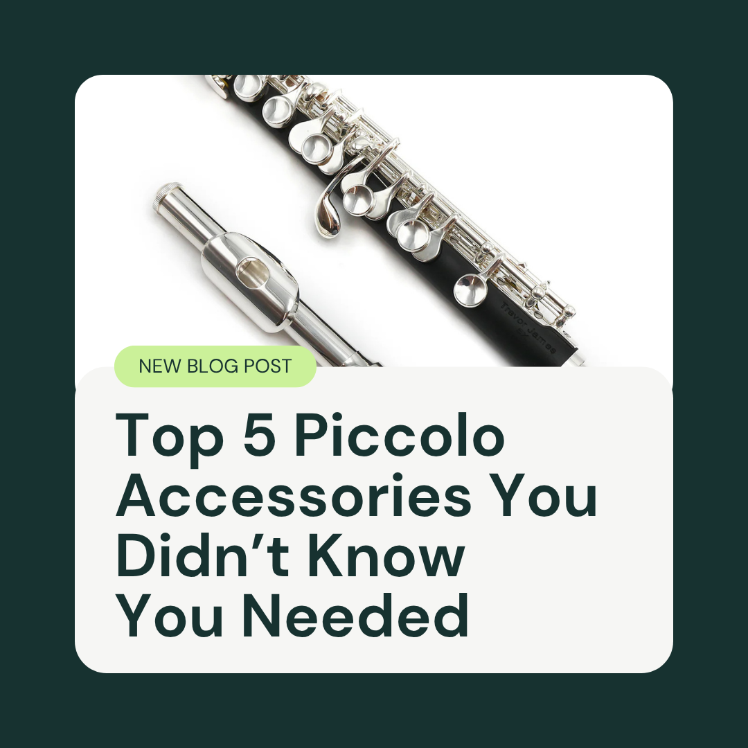 Top 5 Piccolo Accessories You Didn’t Know You Needed – Flute Center
