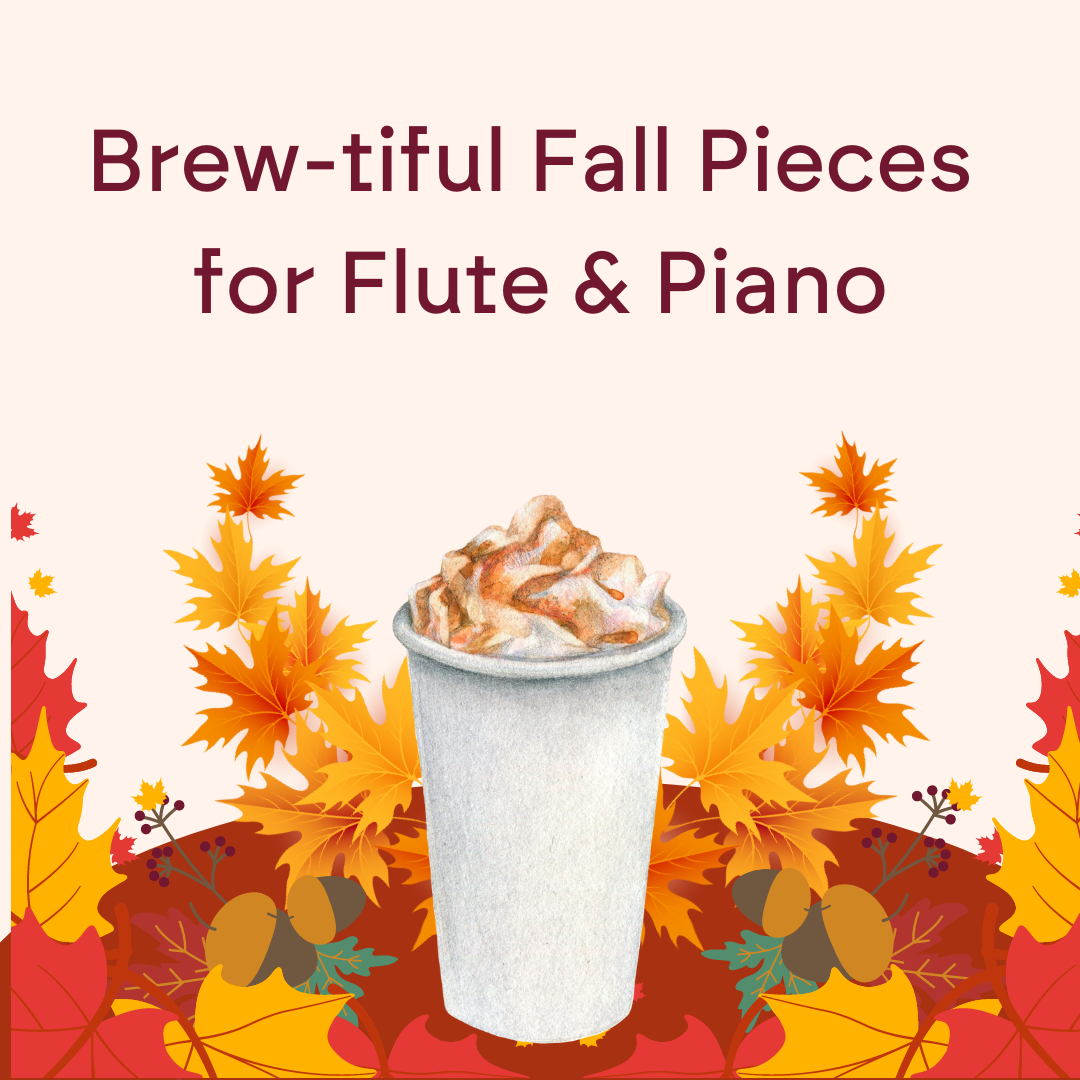 Brew-tiful Fall-themed Works for Flute and Piano