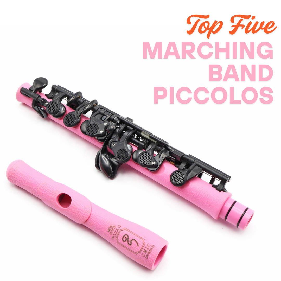 Top 5 Marching Band Piccolos