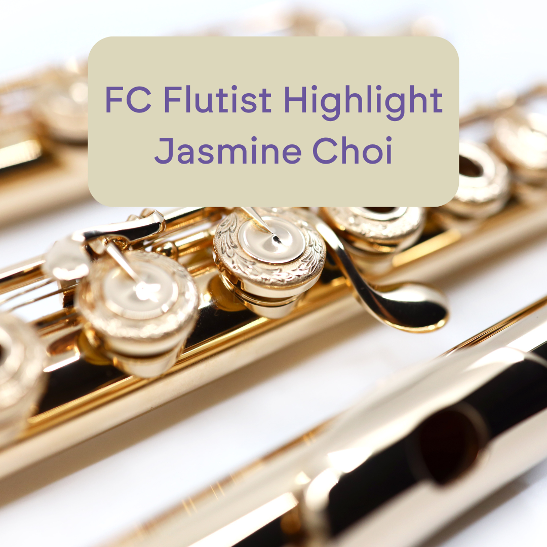 FC Flutist Highlight: Jasmine Choi