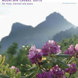 Mountain Laurel Suite (Flute, Clarinet and Piano)