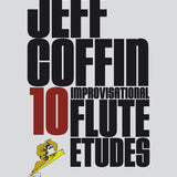 10 Improvisational Flute Etudes (Jazz)