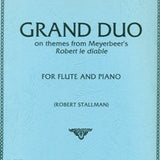 Grand Duo on Themes from Meyerbeer's "Robert le Diable" (Flute and Piano)