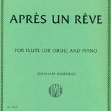 Après un Rêve, Op. 7, No. 1 (Flute and Piano)