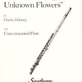 And the Strange Unknown Flowers (Flute Alone)