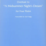 Overture to A Midsummer Night's Dream, op. 61/1  (Four Flutes)