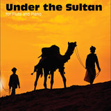 Under the Sultan (Flute and Piano)