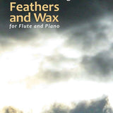 Feathers And Wax (Flute and Piano)