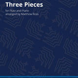 Three Pieces (Flute and Piano)