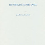 Esprit Rude/Esprit Doux (Flute and Clarinet)