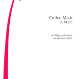 Coffee Mask (Flute and Violin)