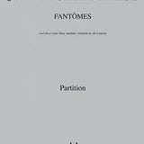 Fantômes (Flute, Oboe, Clarinet, and Bassoon)