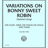 Variations on Bonny Sweet Robin (Ophelia's Song) (Flute, Oboe, Piano)