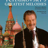 Tchaikovsky's Greatest Melodies (Flute and Piano)