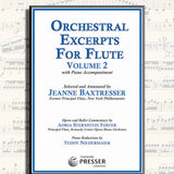 Orchestral Excerpts for Flute, Volume 2 (Baxtresser)