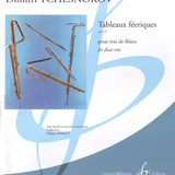 Tableaux feeriques Op.40 (3 Flutes)