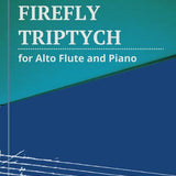 Firefly Triptych (Alto Flute and Piano)