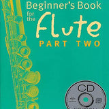 Beginner's Book for the Flute – Part Two (With CD)