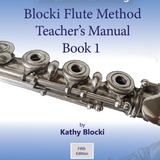 Blocki Flute Method Teacher's Manual Book 1