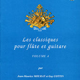 Les Classiques pour flûte et guitare Vol.A