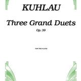 Three Grand Duets, Opus 39