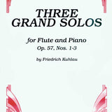 Three Grand Solos, Opus 57 (Flute and Piano)