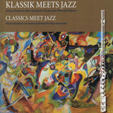 Clásicos y Jazz: 10 Fantasías de Jazz sobre Temas Clásicos (Flauta y Piano)