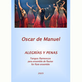 Alegrias Y Penas, Flamenco-Tangos (Flötenensemble)
