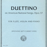 Duettino sur American National Songs, Op. 37 (Flûte, Violon et Piano)