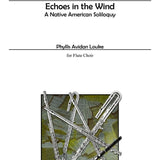 Echoes in the Wind, A Native American Soliloquy (Flute Choir)