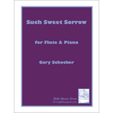 Such Sweet Sorrow (Flute and Piano)