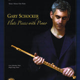 Gary Schocker – Flute Pieces with Piano