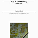 Top o' the Evening, an Irish Suite (Piccolo)