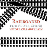 Railroaded (Flute Choir)