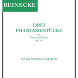 Reinecke: Drei Phantasiestücke (Flute and Piano)