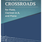 Crossroads (Flöte, Klarinette in A und Klavier)
