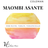 Maombi Asante (Flute, Violin and Cello)