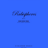 Rubispheres (Flute, Clarinet, and Bassoon)