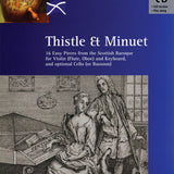 Thistle & Menuett – 16 leichte Stücke aus dem schottischen Barock