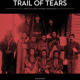 Trail of Tears pour flûte et orchestre de chambre (flûte et piano)