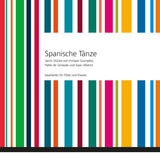 Danzas Españolas "Spanische Tänze" (Flauta y Piano)